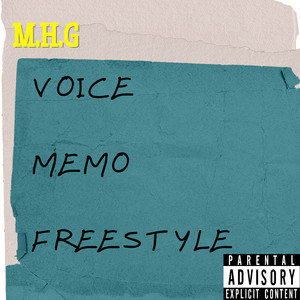 Voice Memo Freestyle (Explicit)