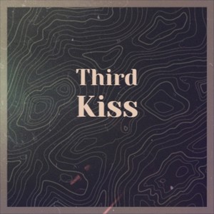 Third Kiss