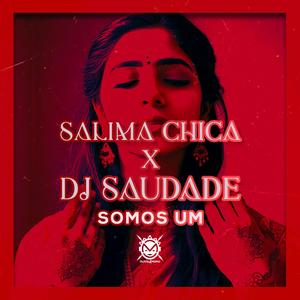 Somos um (feat. Salima Chica)