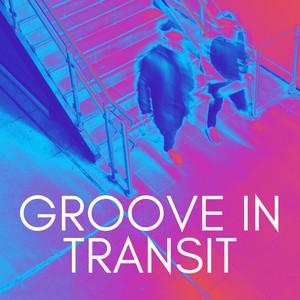 Groove In Transit