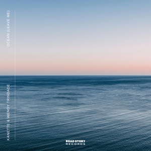 Ocean (Leave Me)