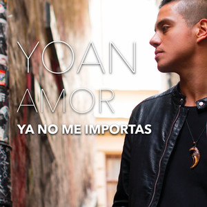 Ya No Me Importas