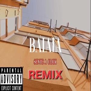 Sente a Click (REMIX) [Explicit]