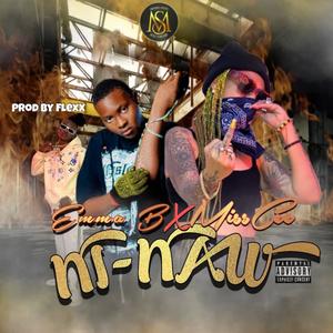 NI-NAW (feat. EMMA B|Explicit)