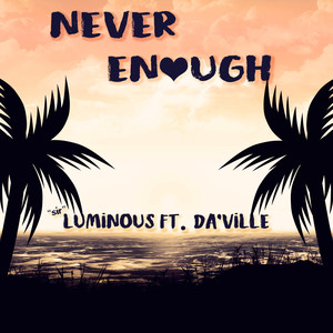 Never Enough (Radio)