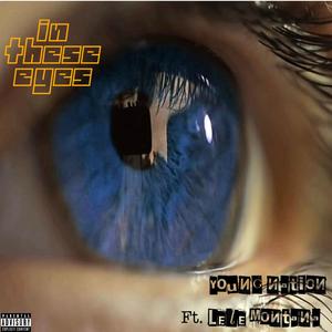 In These Eyes (feat. LeLe Montana) (Explicit)