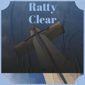 Ratty Clear