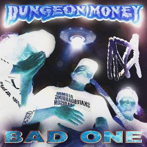 BAD ONE (Explicit)