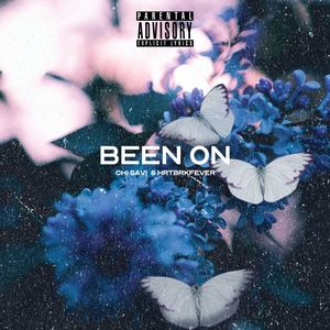 Been On (Explicit)