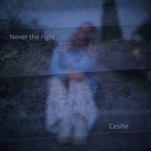 Never The Right