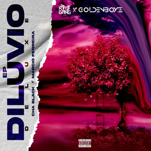 Dilúvio (Deluxe Version) [Explicit]