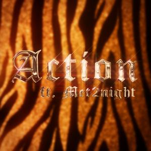 Action (feat. met2night) (Explicit)
