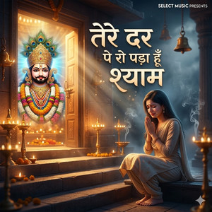 Tere Dar Pe Ro Pada Hoon Shyam