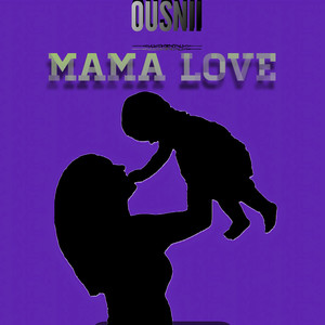 Mama love