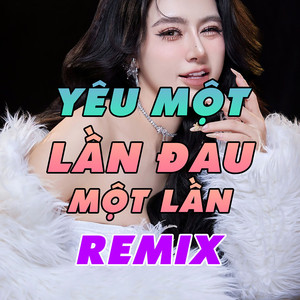 Yêu Một Lần Đau Một Lần VNH