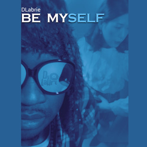 BE MYSELF (Radio Edit)