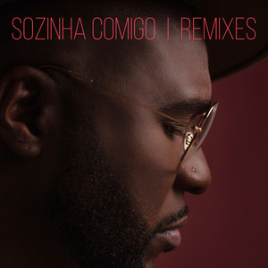 Sozinha Comigo (Remixes)