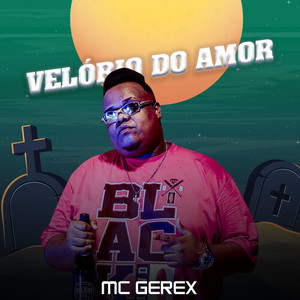 Velório do Amor (Explicit)
