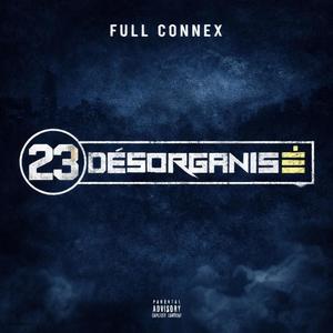 23 Désorganisé (feat. YS, Baloor, L'Afro, Meda Dameu, Gus Di Original, FNT 18, Leksa, ANK & OJEEZ) (Explicit)