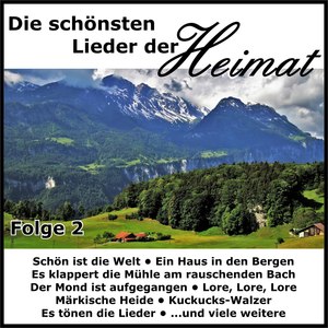 Die schönsten Lieder der Heimat, Folge 2