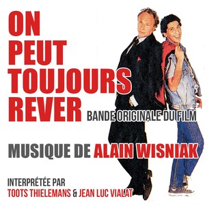 On peut toujours rêver (Bande originale du film)