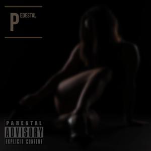 Pedestal (Explicit)