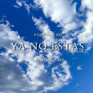 Ya No Estás (Explicit)