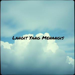 Langit yang Menangis