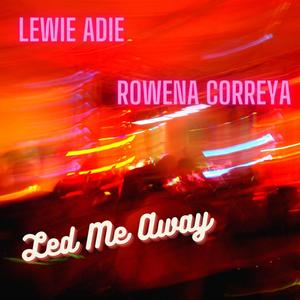 Led Me Away (feat. Rowena Correya)