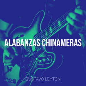 Alabanzas Chinameras