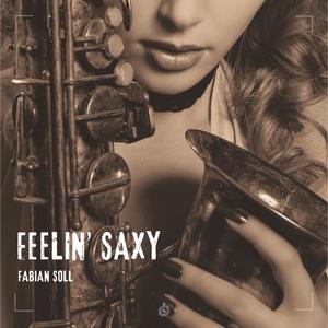 Feelin' Saxy