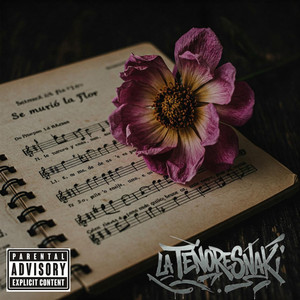 La Tenoresnaki Se Murio La Flor (Explicit)