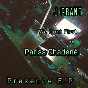 We Dont First(feat. Pariss Chadenè) (Studio Version)