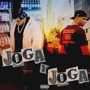 Joga Y Joga (Explicit)