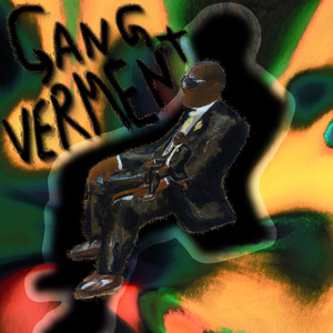 Gangverment (Explicit)