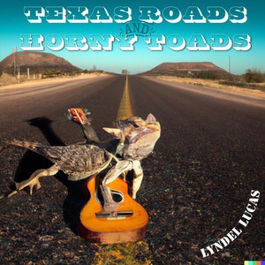 Texas Roads and Horny Toads