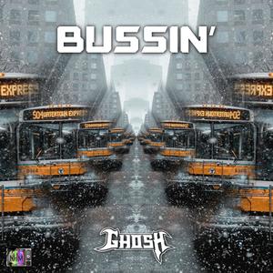 Bussin'