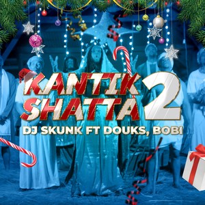 Kantik shatta 2 (Explicit)