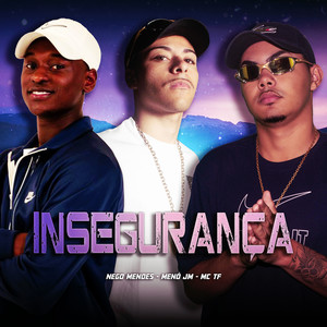 Insegurança (Explicit)