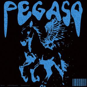 PEGASO (feat. Francyexe, KASH80016 & Speedy) (Explicit)