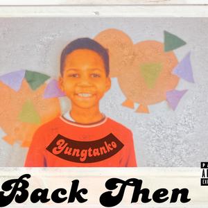 Back Then (Explicit)