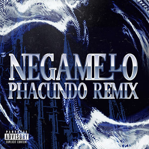 Negamelo (Remix|Explicit)