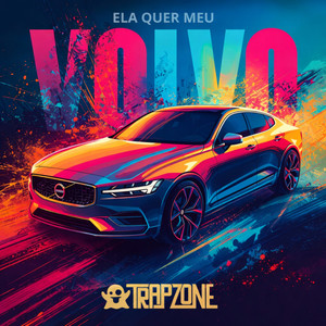 Ela Quer Meu Volvo