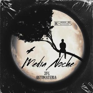 MEDIA NOCHE (Explicit)