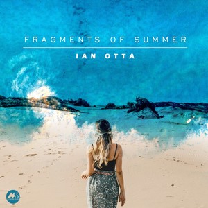 Fragments of Summer