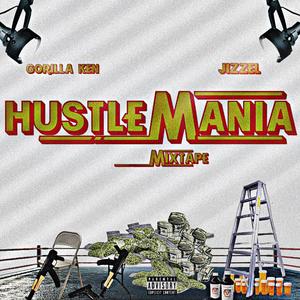 Hustle Mania (Explicit)