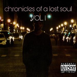 Chronicles of a Lost Soul, Vol. 1 (Explicit)