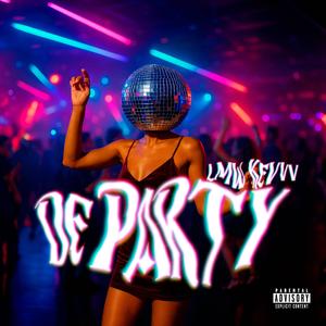 DE PARTY (Explicit)