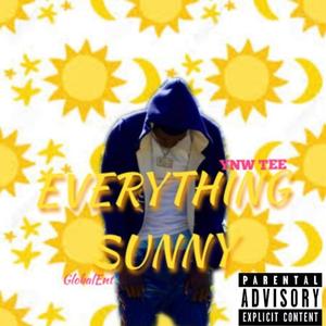 EVERYTHING SUNNY (Explicit)