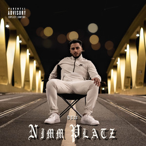 Nimm Platz (Explicit)